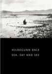 Omslag: Sea, say and see: Ei historie