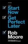 Omslag: Start now. Get perfect later