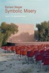 Omslag: Symbolic Misery, Volume 1: The Hyperindustrial Epoch