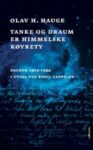 Omslag: Tanke og draum er himmelske køyrety: dagbok 1924-1994