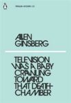 Omslag: Television Was a Baby Crawling Toward That Deathchamber