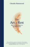 Omslag: The Art of Rest: How to find respite in the modern age