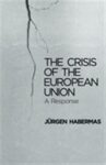 Omslag: The Crisis of the European Union: A response