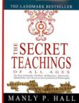 Omslag: The Secret Teachings of All Ages: An Encyclopedic Outline of Masonic, Hermetic, Qabbalistic and Rosicrucian Symbolical Philosophy