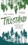 Omslag: Tillstånd: Varannan gran, varannan tall och andra orimligheter