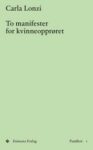 Omslag: To manifester for kvinneopprøret