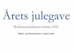Omslag: Årets julegave: Bokbransjedebatten høsten 2022 [e-bok]