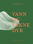 Omslag: Vann og våkne dyr
