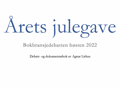 Omslag: Årets julegave: Bokbransjedebatten høsten 2022 [e-bok]