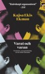 Omslag: Varat och varan : prostitution, surrogatmödraskap och den delade människan