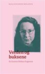 Omslag: Verden og buksene: Et Gunvor Hofmo-fragment