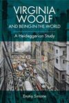 Omslag: Virginia Woolf and Being-in-the-World: A Heideggerian Study