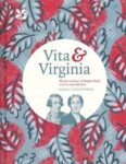 Omslag: Vita & Virginia: The Lives and Love of Virginia Woolf and Vita Sackville-West