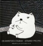 Omslag: EN HAMSTERS DAGBOK- EDWARD 1990-1990