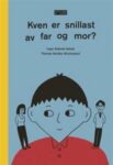 Omslag: Kven er snillast av far og mor?