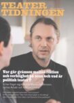 Omslag: Teatertidningen 2/14: Var går gränsen mellan fiktion och verklighet på scen och vad är politisk teater?