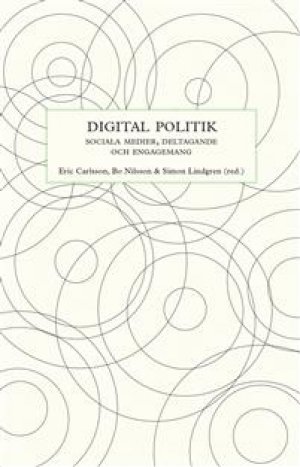 Omslag: Digital politik: sociala medier, deltagande och engagemang