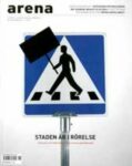 Omslag: Arena 6/2011: Rörelse överallt
