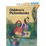 Omslag: Children´s Picturebooks. The art of visual storytelling