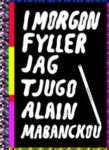 Omslag: I MORGON FYLLER JAG TJUGO