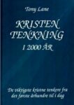 Omslag: Kristen tenkning i 2000 år. De viktigste kristne tenkere fra det første århundre til i dag