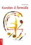 Omslag: Kunsten å formidle