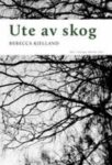 Omslag: Ute av skog