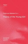 Omslag: Preliminary Materials for a Theory of the Young-Girl