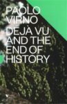 Omslag: Déjà Vu and the End of History