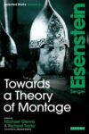 Omslag: Towards a Theory of Montage: Sergei Eisenstein Selected Works, Volume 2
