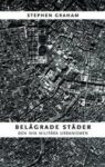 Omslag: Belägrade städer. Den nya militära urbanismen