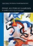 Omslag: Psyke kultur og samfunn - Perspektiver på indre og ytre virkelighet