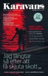 Omslag: Karavan 3/13: Jag längtar så efter att få skjuta skott