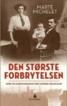 Omslag: Den største forbrytelsen: Ofre og gjerningsmenn i det norske Holocaust