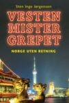 Omslag: Vesten mister grepet: Norge uten retning