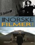 Omslag: 100 norske filmer du må se