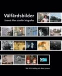 Omslag: Välfärdsbilder : svensk film utanför biografen