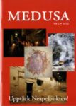 Omslag: Medusa 2/2013: Üpptäck Neapelbukten!