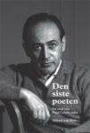Omslag: Den siste poeten. En essä om Paul Celans aska