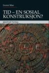 Omslag: Tid - en sosial konstruksjon?