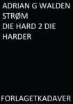 Omslag: DIE HARD 2 DIE HARDER