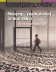 Omslag: Konstperspektiv 4/2013: Neopop-popkonsten ömsar skinn