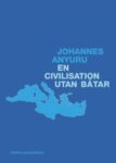 Omslag: En civilisation utan båtar