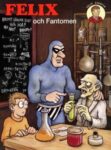 Omslag: Felix och Fantomen