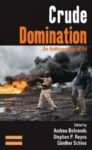 Omslag: Crude Domination - An Anthropology of Oil