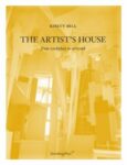 Omslag: The Artist’s House: From Workplace to Artwork