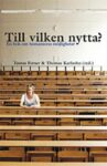 Omslag: Till vilken nytta? En bok om humanioras möjligheter