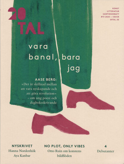 20TAL 1/2025: Vara banal, bara jag