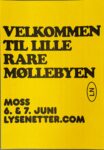 Velkommen til lille rare Møllebyen (gul): SKAMLYSE NETTER 25: Plakat (riso)