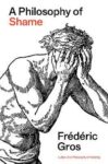 A Philosophy of Shame: A Revolutionary Emotion